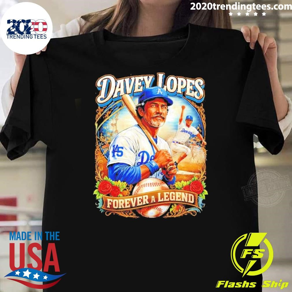 Rip Davey Lopes 1945-2026 Forever A Legend Shirt Unisex T-shirt, Sweatshirt, Hoodie, Long Sleeve Tee - T-Shirt, Sweatshirt, Hoodie