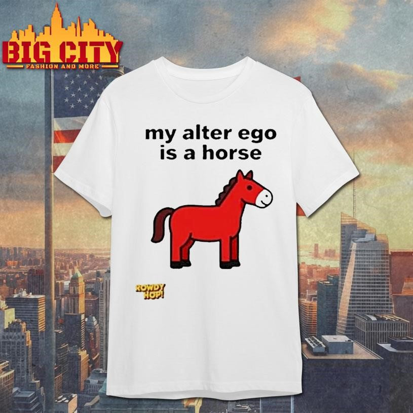 Rowdy Hop Alter Ego Shirt Unisex T-shirt, Sweatshirt, Hoodie, Long Sleeve Tee - T-Shirt, Sweatshirt, Hoodie