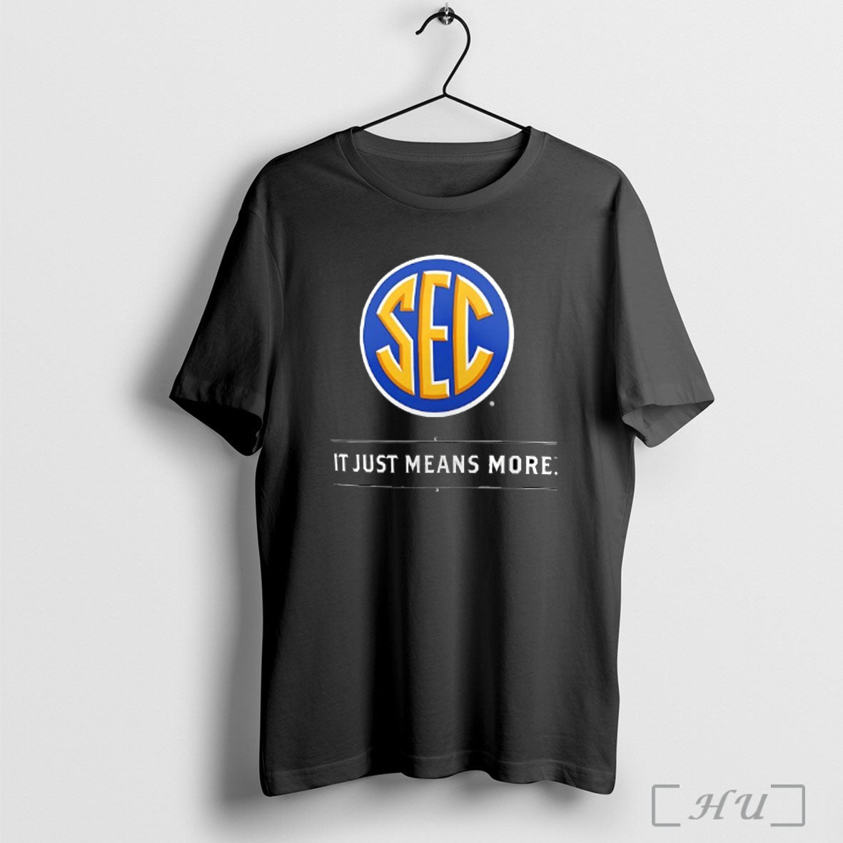 Sec It Just Means More T Shirt Unisex T-shirt, Sweatshirt, Hoodie, Long Sleeve Tee - T-Shirt, Sweatshirt, Hoodie