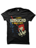 I Was Seduced Black Half Sleeve T-Shirts, Hoodie, Sweatshirt - T-Shirt, Sweatshirt, Hoodie