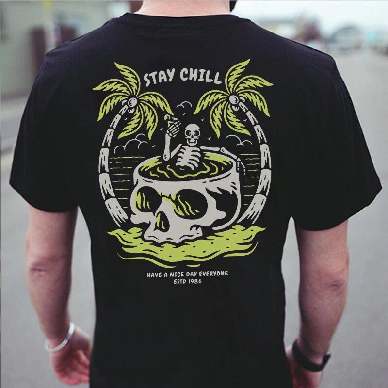 STAY CHILL SK Print Naughty Clothes T-Shirts, Hoodie, Sweatshirt - T-Shirt, Sweatshirt, Hoodie