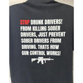STOP DRUNK DRIVERS GUN CONTROL T-Shirts, Hoodie, Sweatshirt - T-Shirt, Sweatshirt, Hoodie