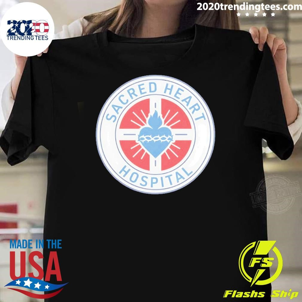Sacred Heart Hospital Shirt Unisex T-shirt, Sweatshirt, Hoodie, Long Sleeve Tee - T-Shirt, Sweatshirt, Hoodie