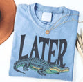 [Sale Up 50%] Comfort Colors Later Gator Funny Alligator T-Shirts, Hoodie, Sweatshirt - T-Shirt, Sweatshirt, Hoodie