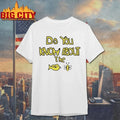Sam Cowell do you know about the bird bee shirt Unisex T-shirt, Sweatshirt, Hoodie, Long Sleeve Tee - T-Shirt, Sweatshirt, Hoodie