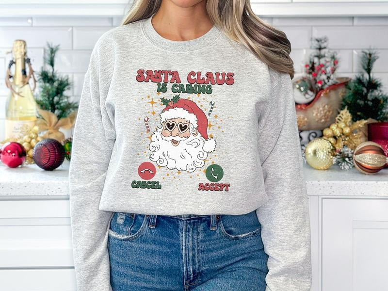 Santa Claus Is Calling T-Shirts, Hoodie, Sweatshirt - T-Shirt, Sweatshirt, Hoodie