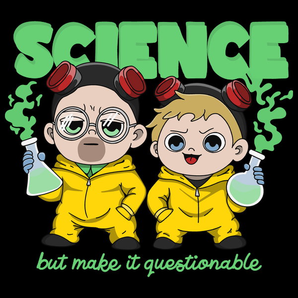 Science But Make It Questionable Unisex T-shirt, Sweatshirt, Hoodie, Long Sleeve Tee - T-Shirt, Sweatshirt, Hoodie