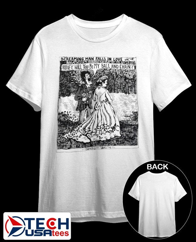 Screaming man falls in love honey will you be my ball and chain shirt Unisex T-shirt, Sweatshirt, Hoodie, Long Sleeve Tee - T-Shirt, Sweatshirt, Hoodie