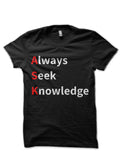 Always Seek Knowledge Black T-Shirts, Hoodie, Sweatshirt - T-Shirt, Sweatshirt, Hoodie