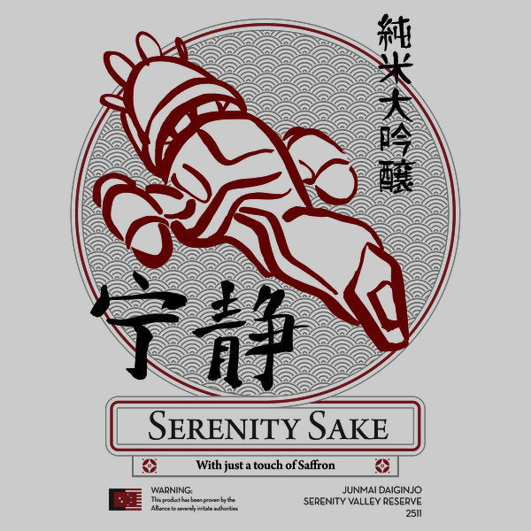 Serenity Sake Unisex T-shirt, Sweatshirt, Hoodie, Long Sleeve Tee - T-Shirt, Sweatshirt, Hoodie