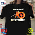 Seven Deadlock Who Tryna See See My Balls Shirt Unisex T-shirt, Sweatshirt, Hoodie, Long Sleeve Tee - T-Shirt, Sweatshirt, Hoodie