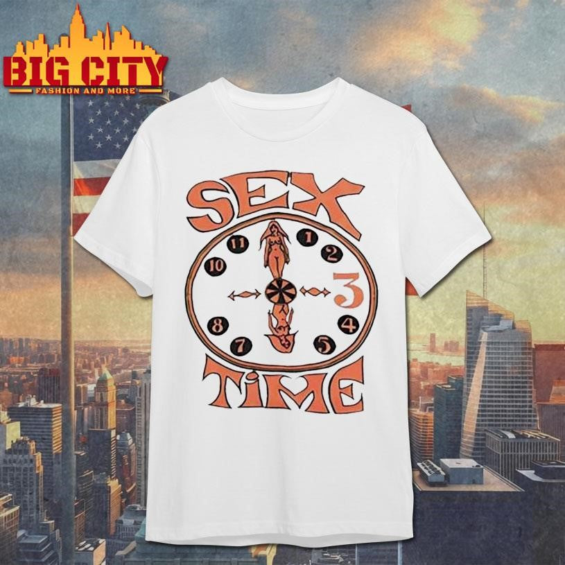 Sex Time Clock Shirt Unisex T-shirt, Sweatshirt, Hoodie, Long Sleeve Tee - T-Shirt, Sweatshirt, Hoodie