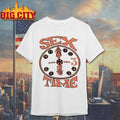 Sex Time Clock Shirt Unisex T-shirt, Sweatshirt, Hoodie, Long Sleeve Tee - T-Shirt, Sweatshirt, Hoodie