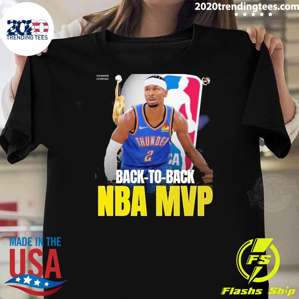Shai Gilgeous-alexander Goes Back-to-back As He Claimed 2026 Nba Mvp Per Shams Charania Shirt - T-Shirt, Sweatshirt, Hoodie