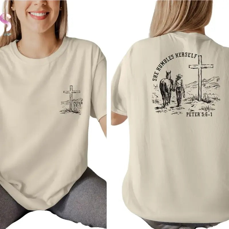 She Humbles Herself Peter 5:6 1 Bible Verse Christian Country Shirt Cowgirl Retro Western Shirt Cotton Top Womenswear Light T-Shirts, Hoodie, Sweatshirt - T-Shirt, Sweatshirt, Hoodie