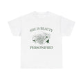 She Is Beauty Personified Toad T-Shirts, Hoodie, Sweatshirt - T-Shirt, Sweatshirt, Hoodie