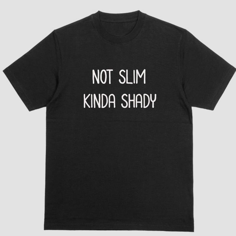 Short Sleeve Shirt NOT SLIM KINDA SHADY T-Shirts, Hoodie, Sweatshirt - T-Shirt, Sweatshirt, Hoodie