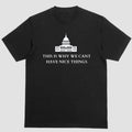 Short Sleeve Shirt THIS IS WHY WE CANT HAVE NICE THINGS T-Shirts, Hoodie, Sweatshirt - T-Shirt, Sweatshirt, Hoodie