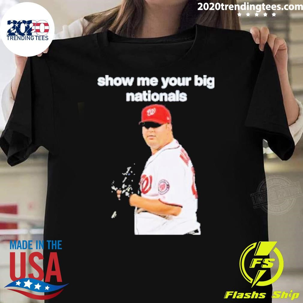 Show Me Your Big Nationals Matt Albers Shirt Unisex T-shirt, Sweatshirt, Hoodie, Long Sleeve Tee - T-Shirt, Sweatshirt, Hoodie