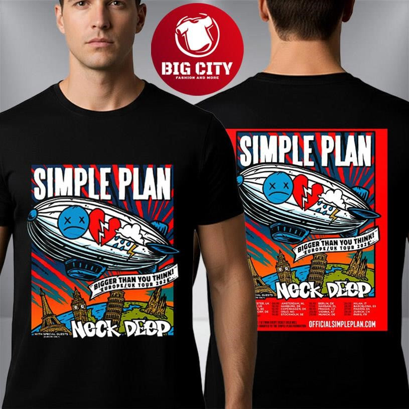 Simple Plan Bigger Than You Think Europe And UK Tour 2026 Two Sided Shirt Unisex T-shirt, Sweatshirt, Hoodie, Long Sleeve Tee - T-Shirt, Sweatshirt, Hoodie