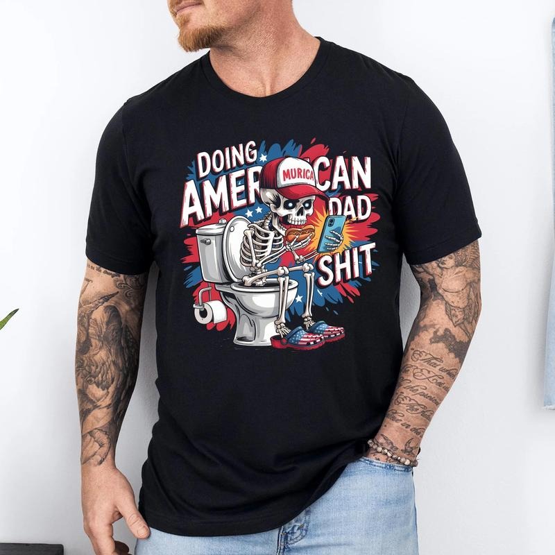 Skeleton Doing American Dad Sh* 4th July Dad Shirt Red White Blue Independence Day Funny Dad Shirt T-Shirts, Hoodie, Sweatshirt - T-Shirt, Sweatshirt, Hoodie