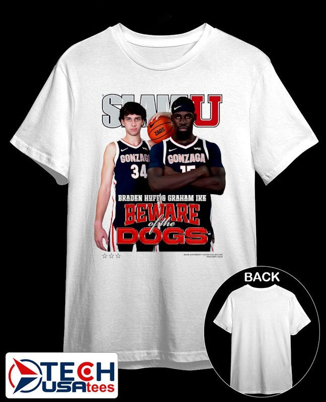 Slam Gonzaga Bulldogs Braden Huff and Graham Ike Beware of the Dogs shirt Unisex T-shirt, Sweatshirt, Hoodie, Long Sleeve Tee - T-Shirt, Sweatshirt, Hoodie