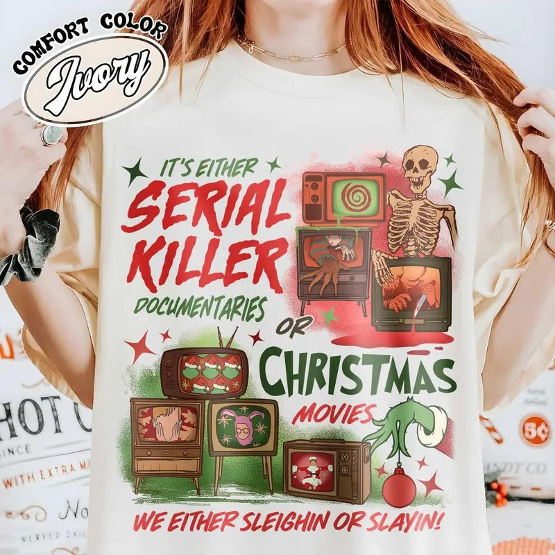 Slaying Sleighing Shirt Horror Funny Shirt Scary Shirt Crime Documentaries Movies Shirt T-Shirts, Hoodie, Sweatshirt - T-Shirt, Sweatshirt, Hoodie