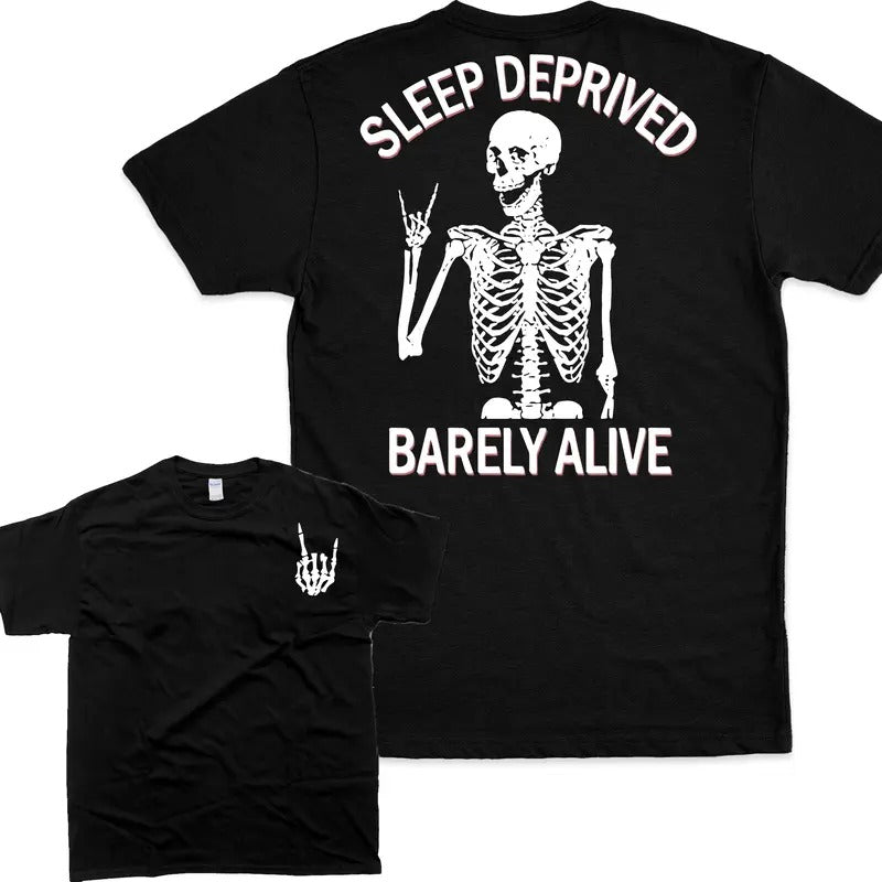 Sleep Deprived Barely Alive Casual Athletic T-Shirts, Hoodie, Sweatshirt - T-Shirt, Sweatshirt, Hoodie