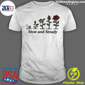Slow And Steady Rose Shirt Unisex T-shirt, Sweatshirt, Hoodie, Long Sleeve Tee - T-Shirt, Sweatshirt, Hoodie