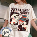 So Many Books So Little Time Shirt Dark Romance Funny Reader Book Addict Book Lover Spicy Books Smut Shirt Booktok T-Shirts, Hoodie, Sweatshirt - T-Shirt, Sweatshirt, Hoodie