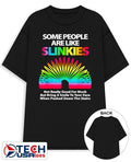 Some people are like Slinkies shirt Unisex T-shirt, Sweatshirt, Hoodie, Long Sleeve Tee - T-Shirt, Sweatshirt, Hoodie