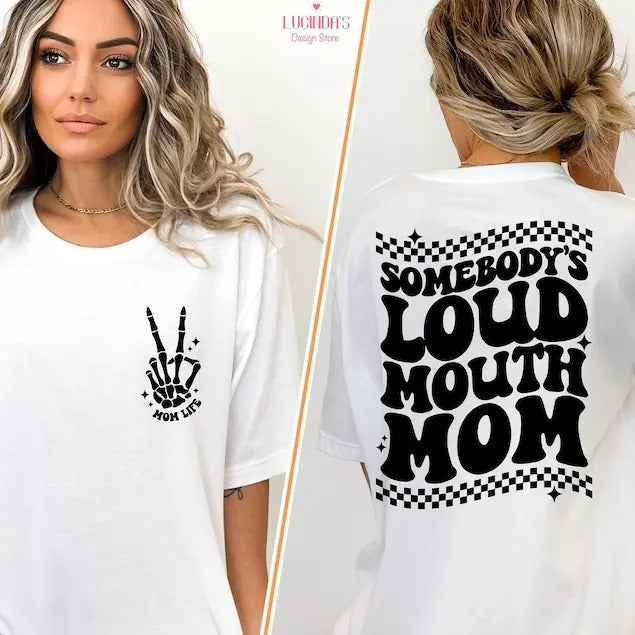 Somebody'S Loud Mouth Mama Shirt Skeleton Hand Mom Life Shirt Sports Mama Shirt Game Day Shirt Mama Front Back Shirt Funny Mom T-Shirts, Hoodie, Sweatshirt - T-Shirt, Sweatshirt, Hoodie