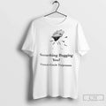 Something Bugging You French Creek Tarpateers T Shirts Unisex T-shirt, Sweatshirt, Hoodie, Long Sleeve Tee - T-Shirt, Sweatshirt, Hoodie