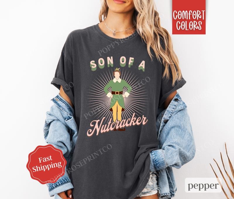 Son Nutcracker Shirt Comfort Colors Funny Elf T-Shirts, Hoodie, Sweatshirt - T-Shirt, Sweatshirt, Hoodie