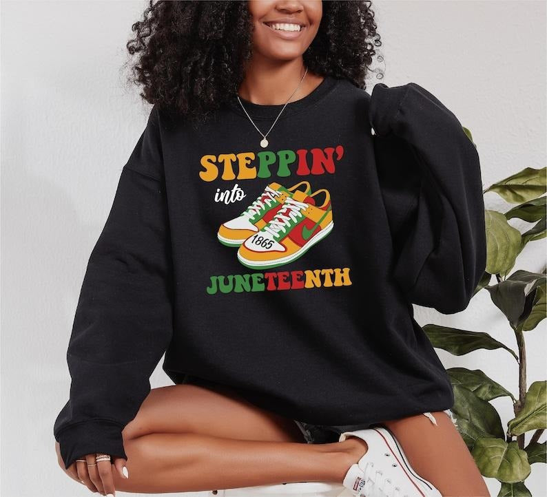 Sonia Samra Steppin' Juneteenth Black History Month Justice Freedom Juneteenth 1865 Civil Right Top Smooth Fabric Streetwear T-Shirts, Hoodie, Sweatshirt - T-Shirt, Sweatshirt, Hoodie