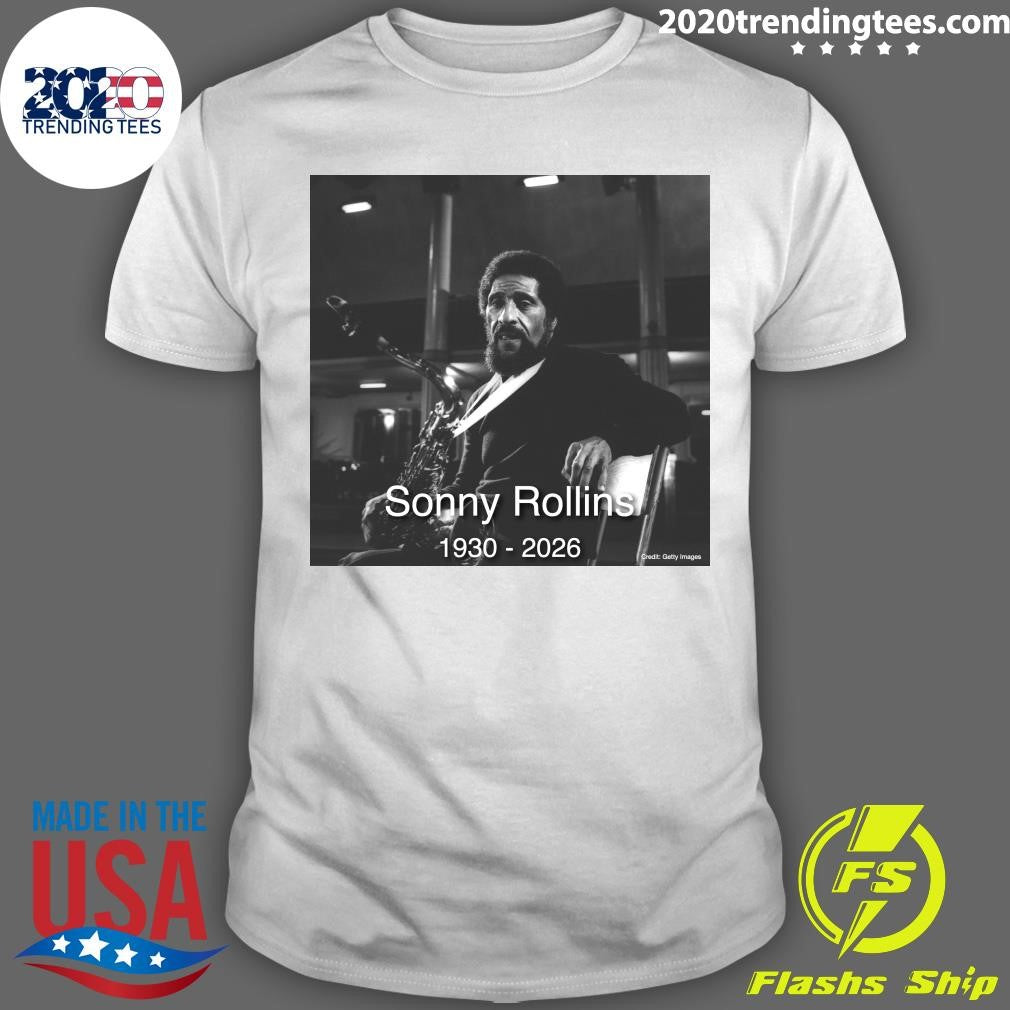Sonny Rollins Jazzs Saxophone Colossus Has Died At The Age Of 95 Shirt Unisex T-shirt, Sweatshirt, Hoodie, Long Sleeve Tee - T-Shirt, Sweatshirt, Hoodie