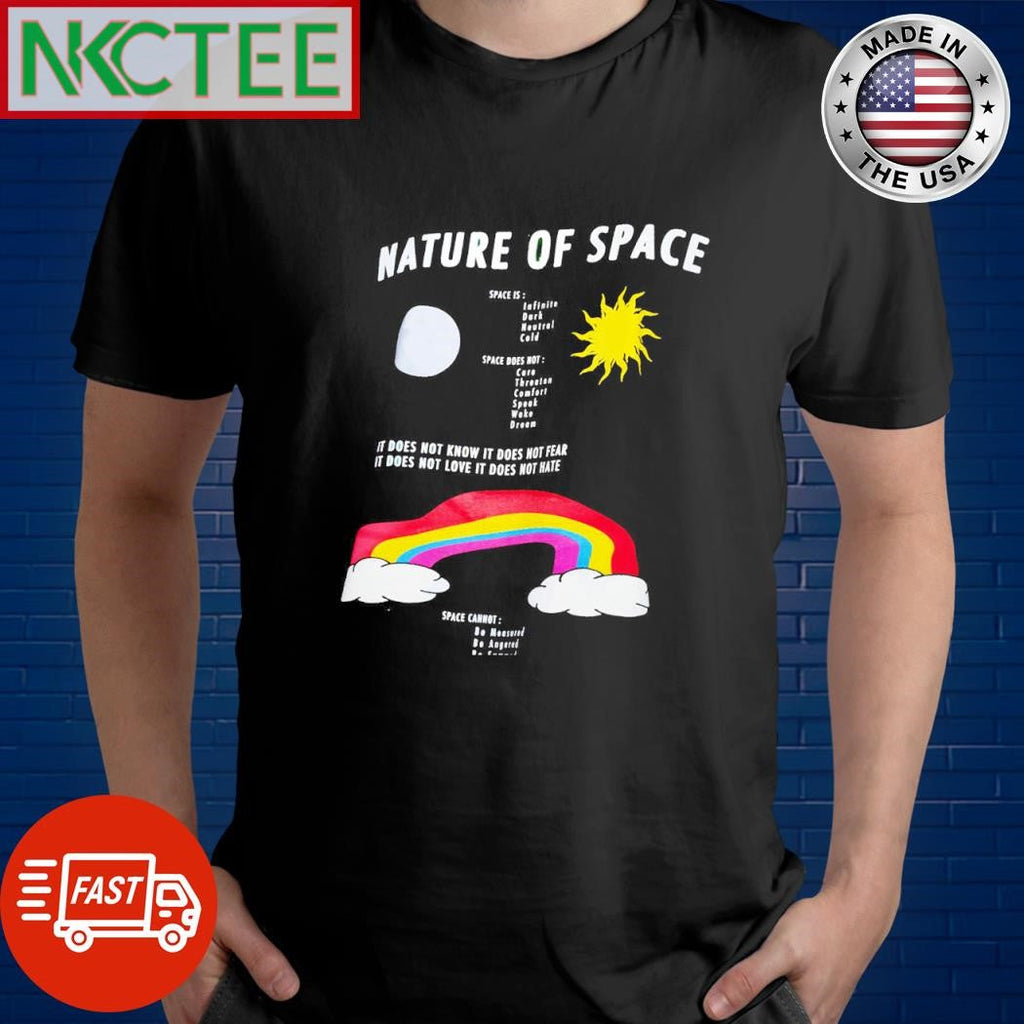 Space is Infinite Dark Natural Cold Space Does Not Care Threaten Comfort Speak Wake Dream shirt - T-Shirt, Sweatshirt, Hoodie