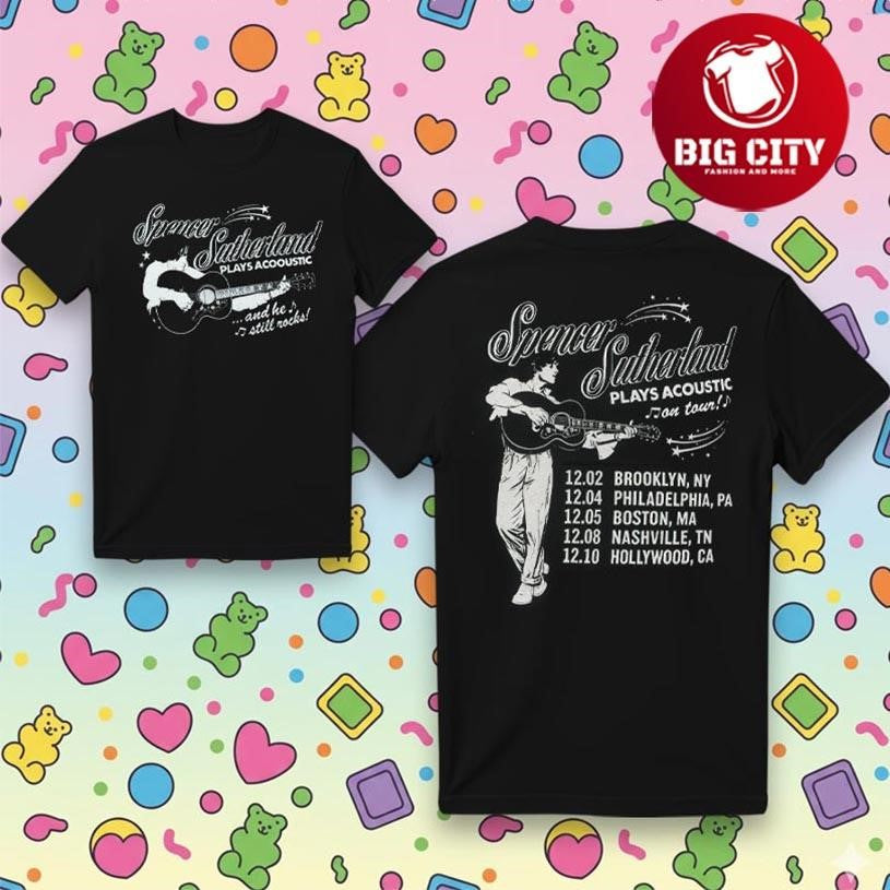Spencer Sutherland Plays Acoustic On Tour 2025 Two Sided Shirt Unisex T-shirt, Sweatshirt, Hoodie, Long Sleeve Tee - T-Shirt, Sweatshirt, Hoodie
