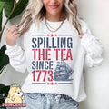 Spilling Tea Since 1773 American Freedom Shirt 4th July Fourth July 4th July Shirt Shirt Funny History Teacher T-Shirts, Hoodie, Sweatshirt - T-Shirt, Sweatshirt, Hoodie