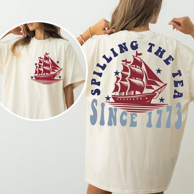 Spilling Tea Since 1773 American Freedom T-Shirts, Hoodie, Sweatshirt - T-Shirt, Sweatshirt, Hoodie