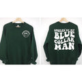 Spoiled My Blue Collar Man Blue Collar Wife Spoiled Girlfriend Shirt Funny Blue Collar Shirt Funny Wife 2 Sides Cotton T-Shirts, Hoodie, Sweatshirt - T-Shirt, Sweatshirt, Hoodie
