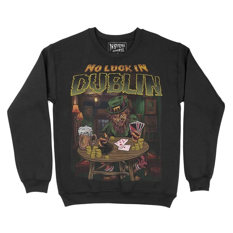 St. Patrick'S Day Fleece No Luck Dublin T-Shirts, Hoodie, Sweatshirt - T-Shirt, Sweatshirt, Hoodie