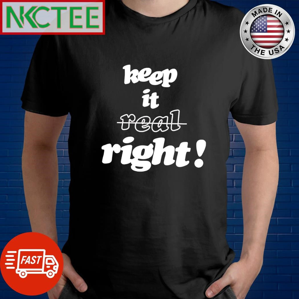 Stakes is high keep it real right shirt Unisex T-shirt, Sweatshirt, Hoodie, Long Sleeve Tee - T-Shirt, Sweatshirt, Hoodie