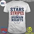 Stars Stripes And Human Rights Graphic Shirt Unisex T-shirt, Sweatshirt, Hoodie, Long Sleeve Tee - T-Shirt, Sweatshirt, Hoodie