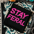 Stay Feral GLITCHY HOT PINK Top Casual Summer Womenswear T-Shirts, Hoodie, Sweatshirt - T-Shirt, Sweatshirt, Hoodie