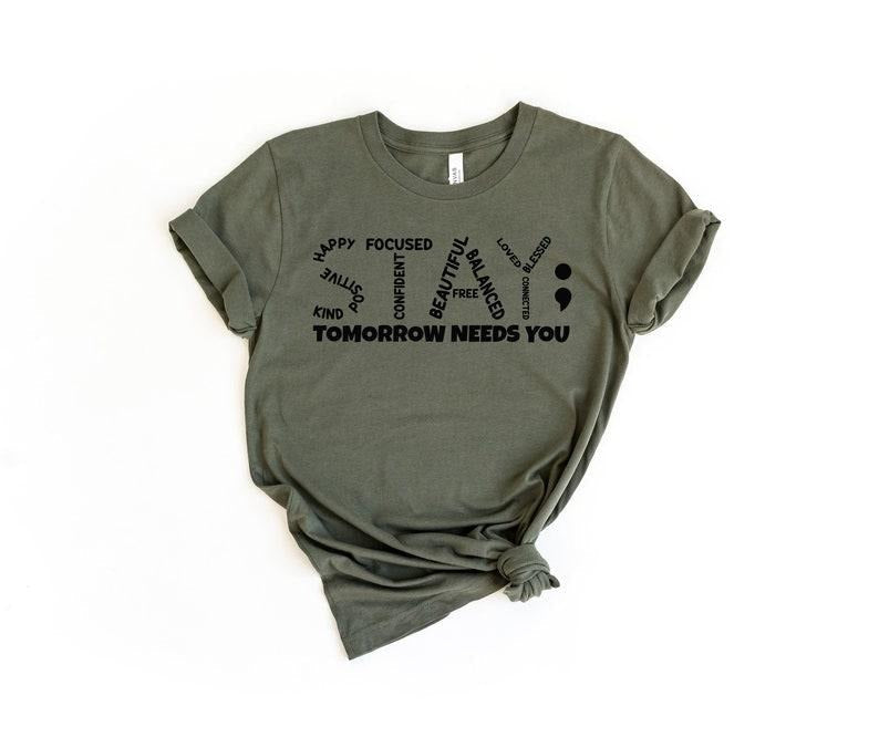 Stay Tomorrow Needs You Mental Health Shirt Mental Health Anxiety Shirt Mental Health Matters Mental Health Awareness Therapist T-Shirts, Hoodie, Sweatshirt - T-Shirt, Sweatshirt, Hoodie