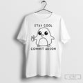 Stay Cool Commit Arson Unisex T-shirt, Sweatshirt, Hoodie, Long Sleeve Tee - T-Shirt, Sweatshirt, Hoodie