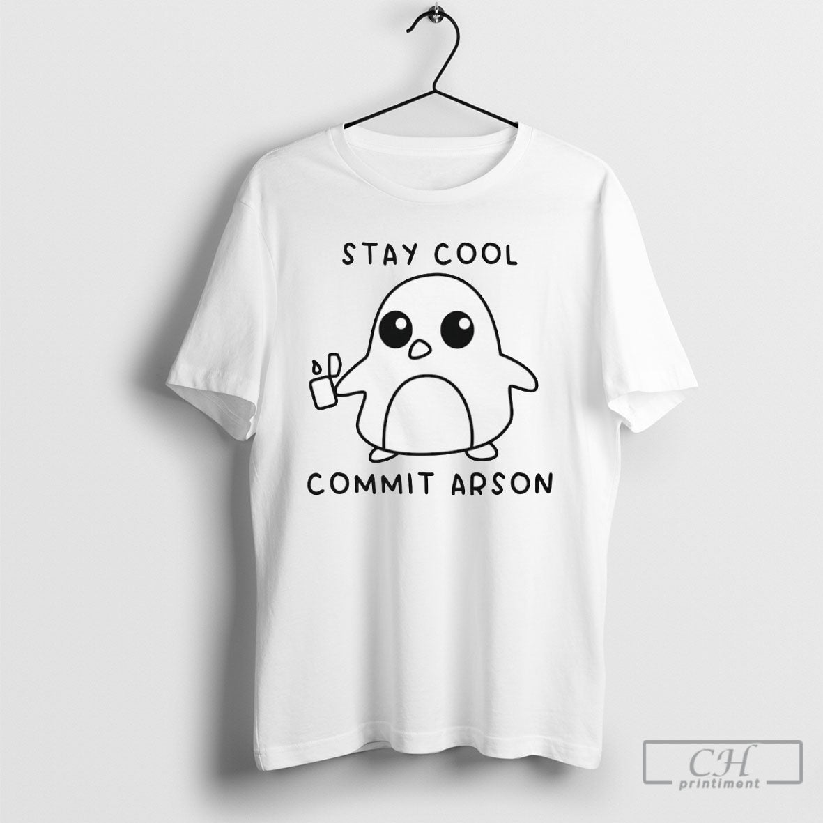 Stay Cool Commit Arson Unisex T-shirt, Sweatshirt, Hoodie, Long Sleeve Tee - T-Shirt, Sweatshirt, Hoodie