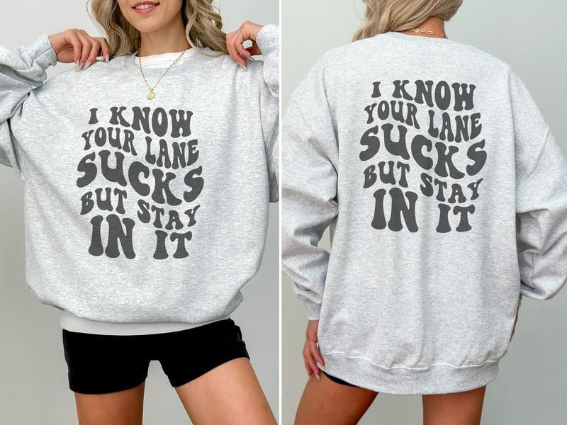 Stay Your Lane T-Shirts, Hoodie, Sweatshirt - T-Shirt, Sweatshirt, Hoodie