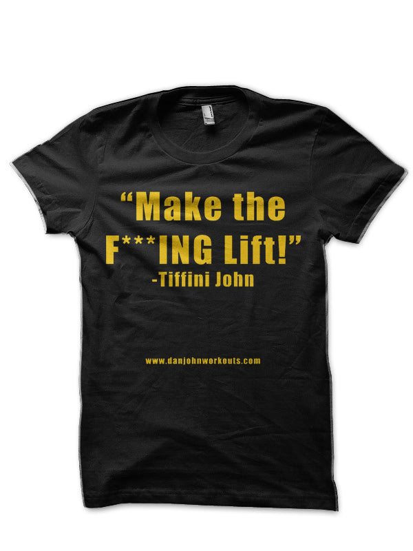Make Lift Black T-Shirts, Hoodie, Sweatshirt - T-Shirt, Sweatshirt, Hoodie
